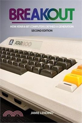 Breakout: How Atari 8-Bit Computers Defined a Generation
