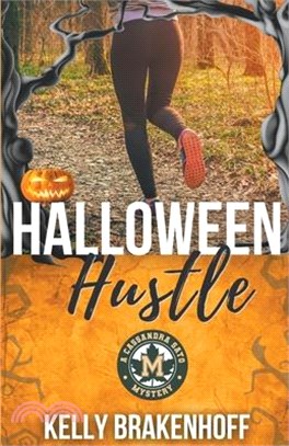 Halloween Hustle: A Cassandra Sato Mystery Novella