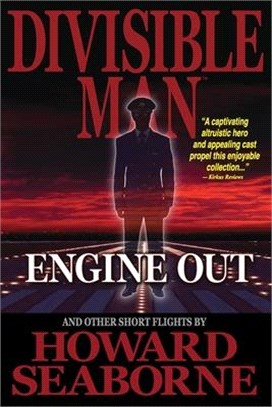 Divisible Man - Engine Out & Other Short Flights