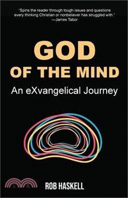 God of the Mind: An eXvangelical Journey