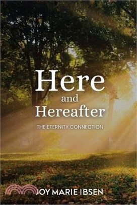 Here and Hereafter