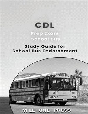 CDL Prep Exam: School Bus Endorsement: S