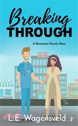 Breaking Through: A Stevenson Family Story