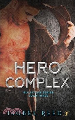 Hero Complex: Bluestone Series: Book 3