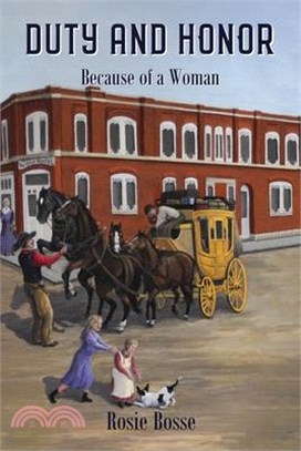 Duty and Honor: Because of a Woman (Book #10)