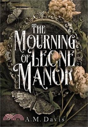 The Mourning of Leone Manor