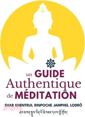 Un Guide Authentique De Méditation