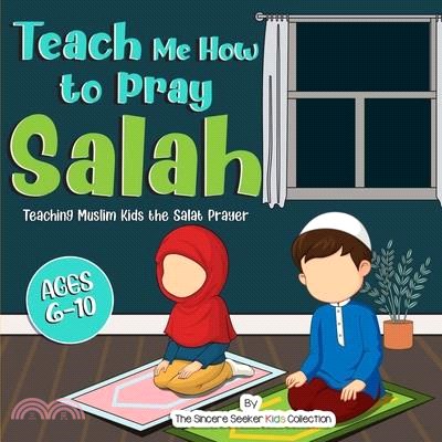 Teach Me How to Pray Salah