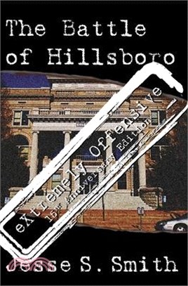 The Battle of Hillsboro: eXtremely Offensive 15th Anniversary Edition