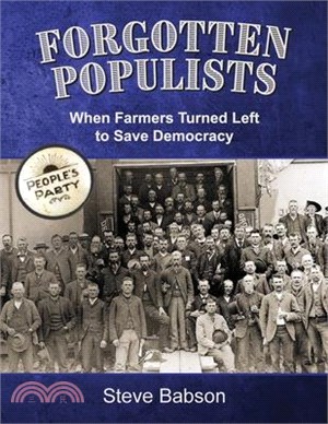 Forgotten Populists: When Farmers Turned Left to Save Democracy