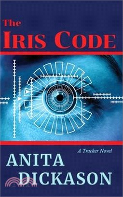 The Iris Code: A Tracker Novel