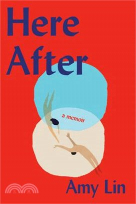Here After: A Memoir