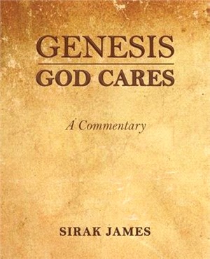 Genesis God Cares, A Commentary