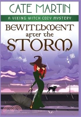 Bewitchment After the Storm: A Viking Witch Cozy Mystery