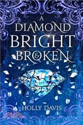 A Diamond Bright And Broken