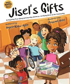 Jisel's Gifts: An Inspiring True Story of Empathy, Kindness, and Giving Back to the Community (Multicultural)