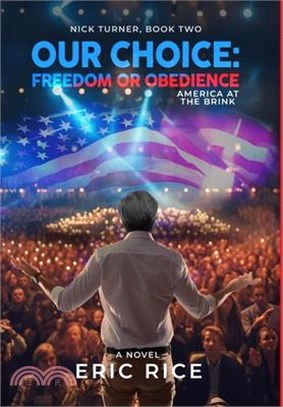 Our Choice: Freedom or Obedience