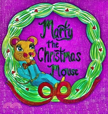 Marty the Christmas Mouse