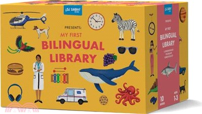 My First Bilingual Library: A Spanish-English Vocabulary Board Book Set of Colors, Numbers, Animals, Abcs, and More