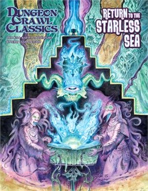 Dungeon Crawl Classics #104: Return to the Starless Sea