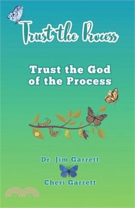 Trust the Process: Trust the God of the Process