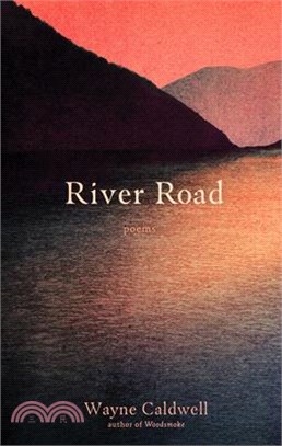 River Road: Poems