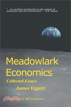 Meadowlark Economics: Collected Essays