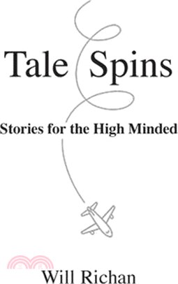 Tale Spins: Stories for the High Minded