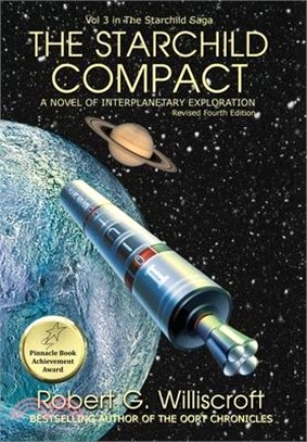 The Starchild Compact: A Novel of Interplanetary Exploration (The Starchild Saga Book 3)