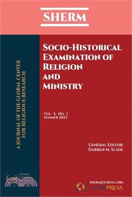 SHERM Vol. 5, No. 1: Socio-Historical Examination of Religion and Ministry