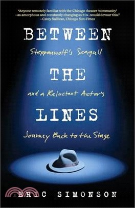 Between the Lines: A Reluctant Actor's Journey Back to the Stage