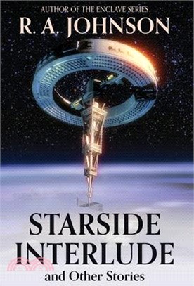 Starside Interlude and Other Stories