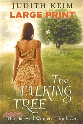 The Talking tree: Large Print Edition