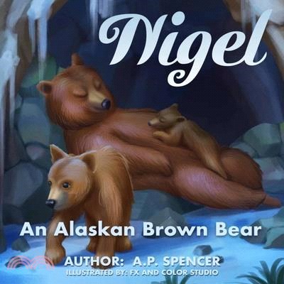 Nigel: An Alaskan Brown Bear