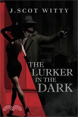 The Lurker in the Dark