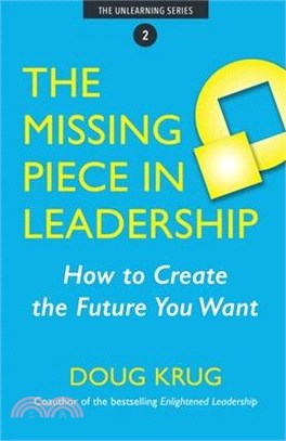 The Missing Piece in Leadership