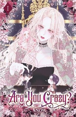 Are You Crazy?: Volume I (Light Novel)