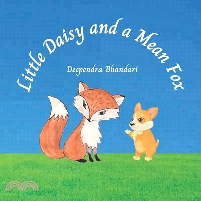 Little Daisy and a Mean Fox: Children Book about Dealing with Bullying