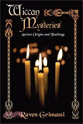 Wiccan Mysteries: Ancient Origins & Teachings