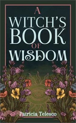 A Witch's Book of Wisdom