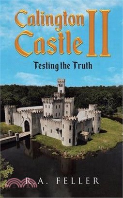 Callington Castle II: Testing the Truth