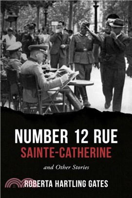 Number 12 Rue Sainte-Catherine：and Other Stories