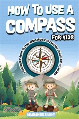 How to Use a Compass for Kids