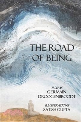 The Road of Being