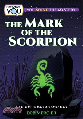 The Mark of the Scorpion: A Choose Your Path Mystery