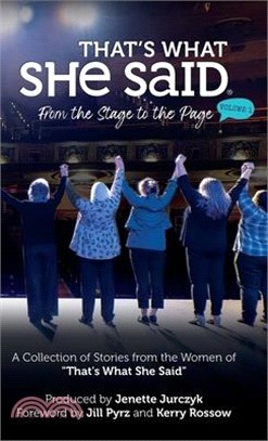 That's What She Said: From the Stage to the Page