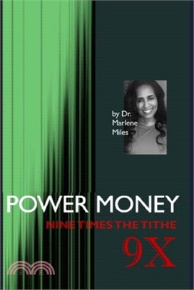 Power Money: Nine Times the Tithe
