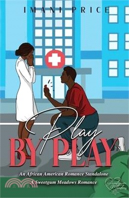 Play By Play: An African-American Romance Standalone