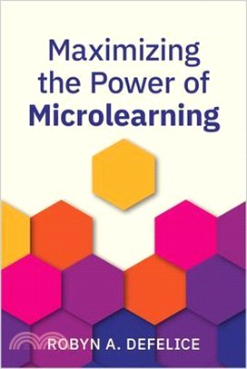 Maximizing the Power of Microlearning