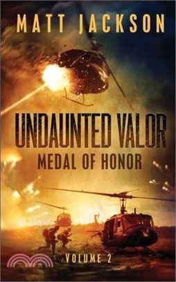 Undaunted Valor: Medal of Honor